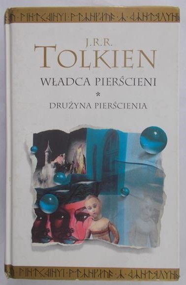 Tolkien J.R.R. - Władca Pierścieni. Drużyna pierścienia