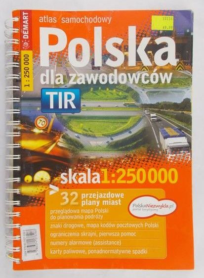 Polska dla zawodowców TIR atlas samochodowy 1: 250 000