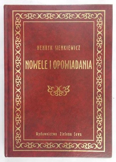 Sienkiewicz Henryk - Nowele i opowiadania
