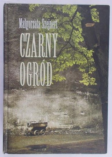 Szejnert Małgorzata - Czarny ogród