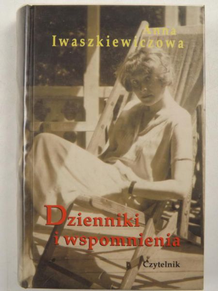 Iwaszkiewicz Anna - Dzienniki i wspomnienia