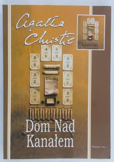 Christie Agatha - Dom Nad Kanałem