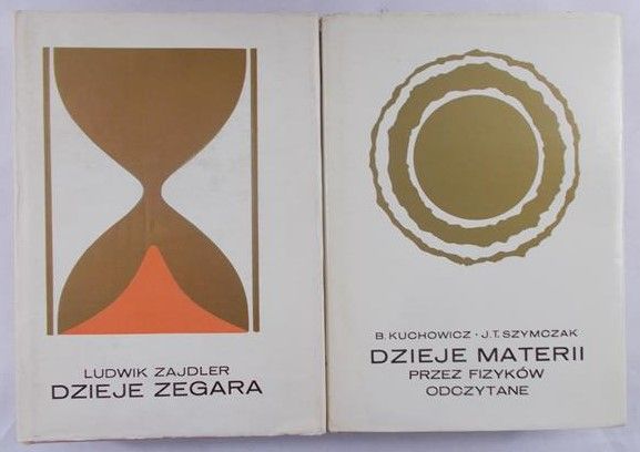 Zajdler Ludwik/Szymczak T.J. - Dzieje zegara/Dzieje materii