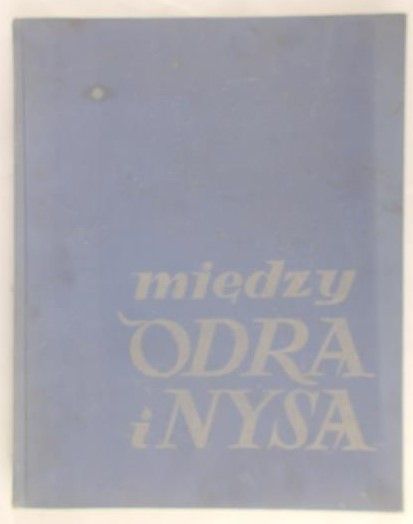 Czelny Adam - Między odra i nysa