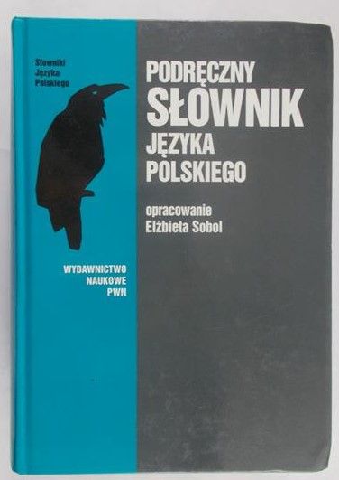 Sobol Elżbieta - Podręczny słownik języka polskiego