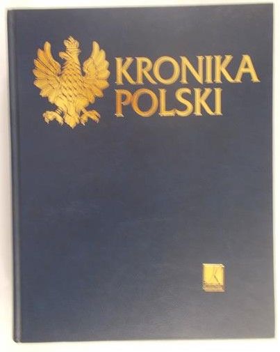 Nowak Andrzej (red.) - Kronika Polski