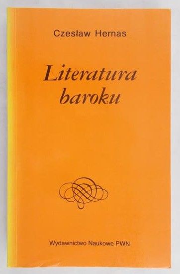 Hernas Czesław - Literatura  baroku