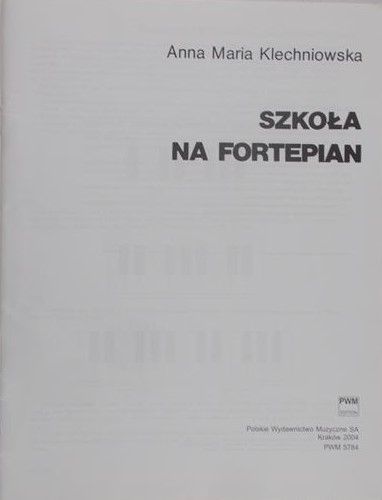 Klechniowska Anna Maria - Szkoła na fortepian