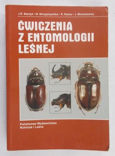 Starzyk J.R. - Ćwiczenia z entomologii leśnej