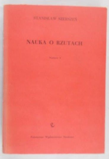 Szerszeń Stanisław - Nauka o rzutach
