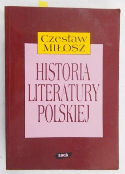 Miłosz Czesław - Historia Literatury Polskiej