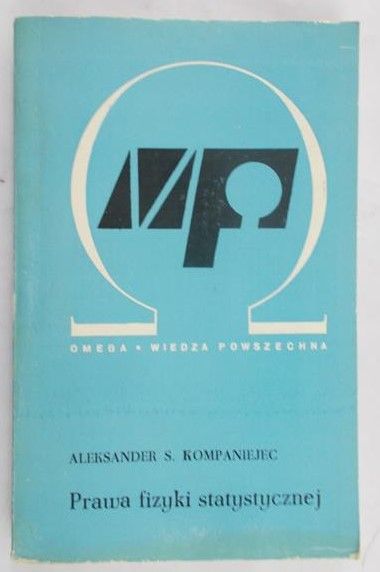 Kompaniejec Aleksander - Prawa fizyki statystycznej