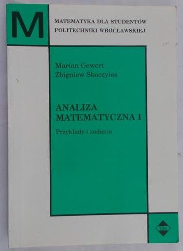 Gewert Marian - Analiza matematyczna 1