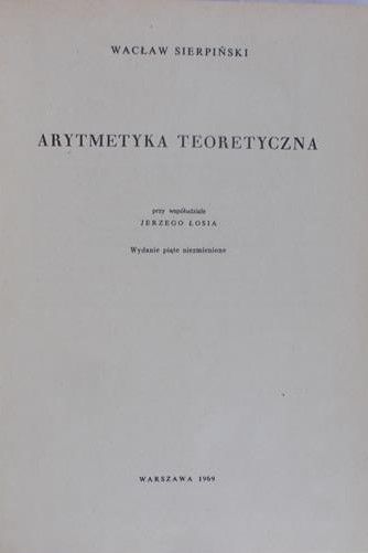 Sierpiński Wacław - Arytmetyka teoretyczna, tom 7