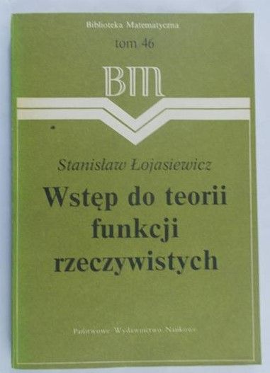 Łojasiewicz Stanisław - Wstęp do teorii funkcji rzeczywistych, tom 46