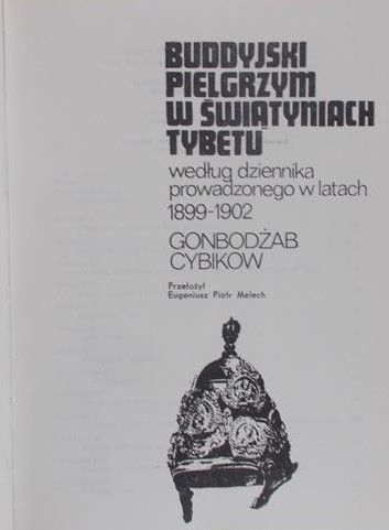 Cybikow Gonbodżab - Buddyjski pielgrzym w świątyniach Tybetu