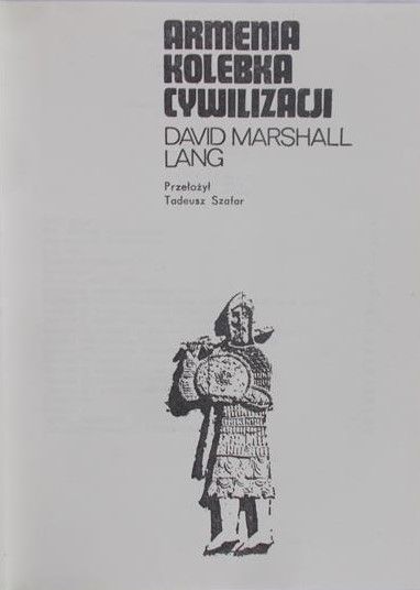 Lang Marshall David - Armenia - kolebka cywilizacji