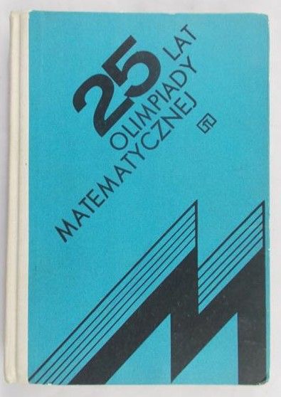 Browkin Jerzy - 25 lat olimpiady matematycznej