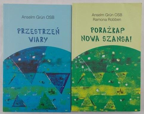 Grun Anselm - Przestrzeń wiary/Porażka ? Nowa szansa