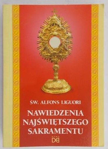 Liguori Alfons -  Nawiedzenia Najświętszego Sakramentu