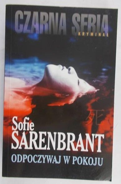Sarenbrant Sofie - Odpoczywaj w pokoju