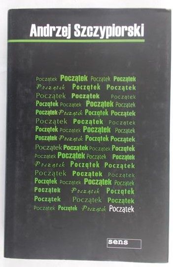 Szczypiorski Andrzej - Początek