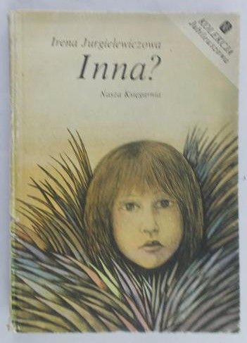 Jurgielewiczowa Irena - Inna?