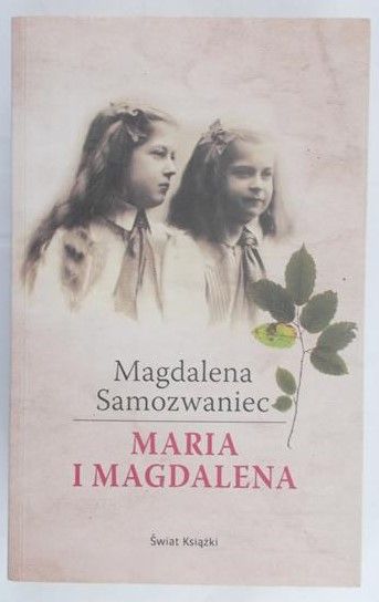 Samozwaniec Magdalena - Maria i Magdalena