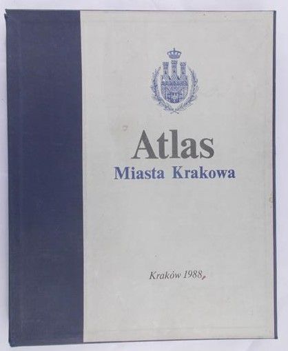 Hess Mieczysław (red.) - Atlas Miasta Krakowa