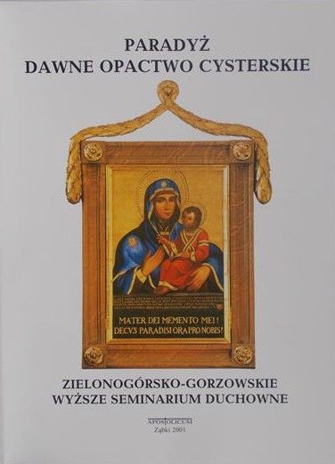 Świtała Bogusław - Paradyż. Klejnot architektury lubuskiej