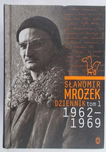 Mrożek Sławomir - Dziennik, tom 1: 1962-1969