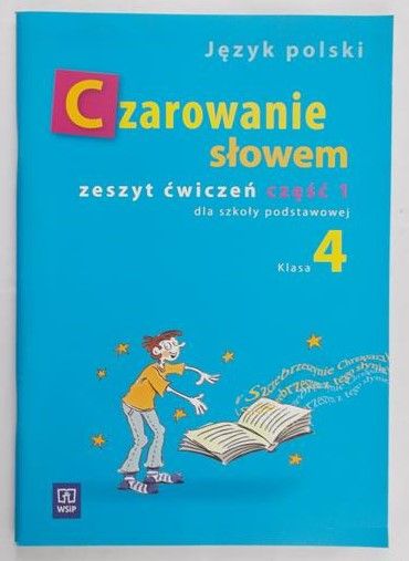 Majchrzak-Broda Joanna - Czarowanie słowem 4 zeszyt ćwiczeń część 1