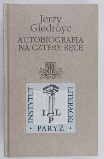 Giedroyc Jerzy - Autobiografia na cztery ręce