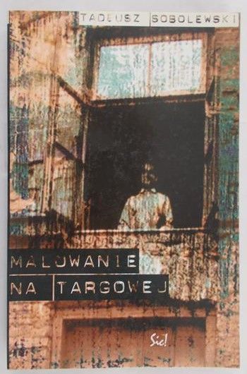 Sobolewski Tadeusz - Malowanie na targowej