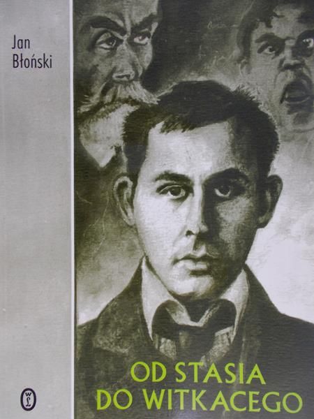Błoński Jan - Od Stasia do Witkacego