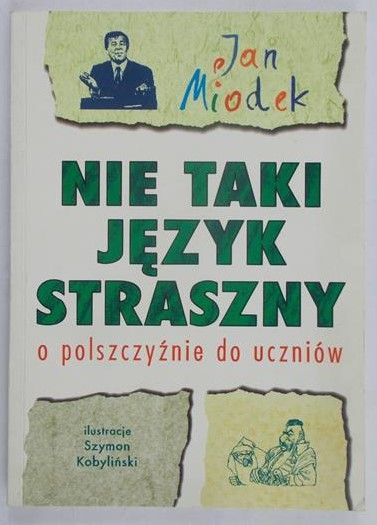 Miodek Jan - Nie taki język straszny