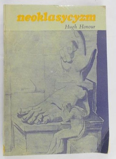 Honour Hugh - Neoklasycyzm