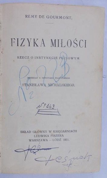 Gourmont de Remy - Fizyka miłości, 1911 r.