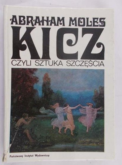 Moles Abraham - Kicz czyli sztuka szczęścia