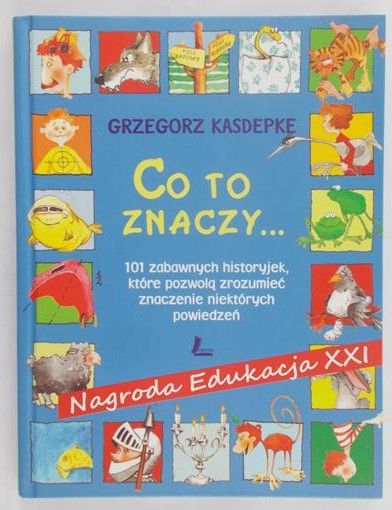 Kasdepke Grzegorz - Co to znaczy...
