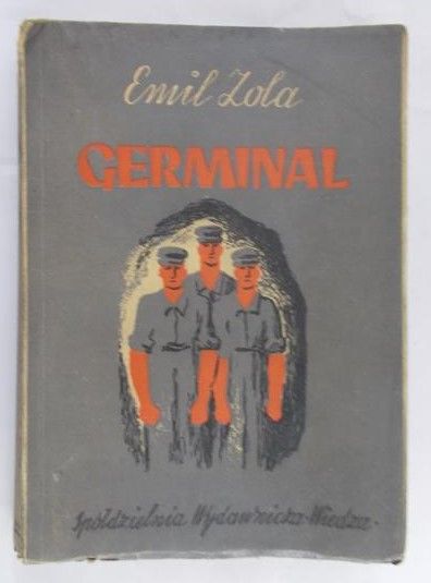 Zola Emil - Germinal, 1947r.