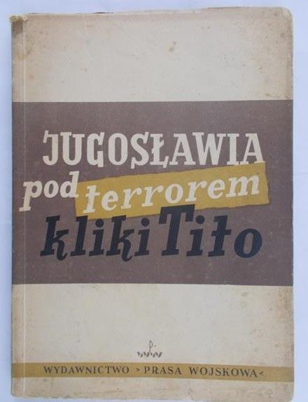 Jugosławia pod terrorem kliki Tito, 1950 r.