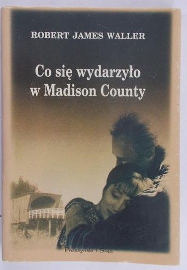 Waller Robert James - Co się wydarzyło w Madison County