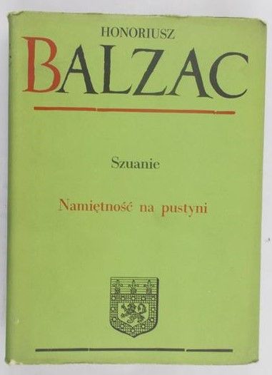 Balzac Honoriusz - Szuanie Namiętność na pustyni