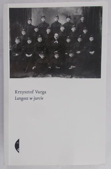 Varga Krzysztof - Langosz w jurcie