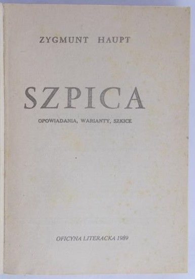 Haupt Zygmunt - Szpica