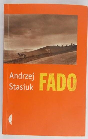 Stasiuk Andrzej - Fado