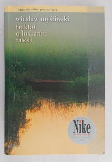 Myśliwski Wiesław - Traktat o łuskaniu fasoli