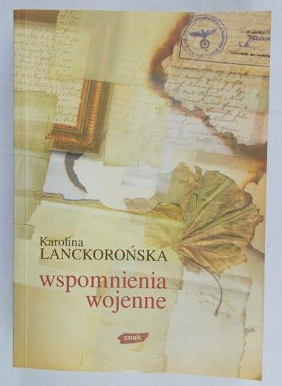 Lanckorońska Karolina  -  Wspomnienia wojenne