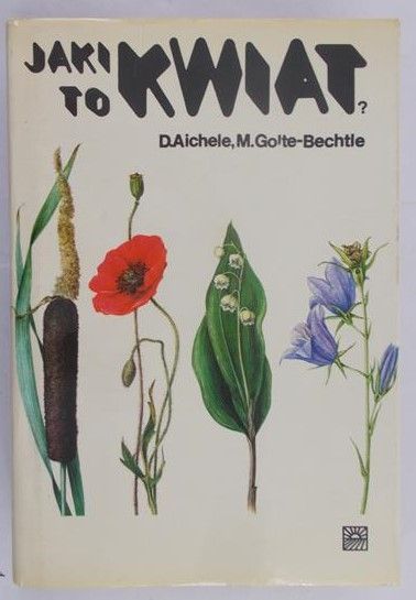 Aichele Dietmar - Jaki to kwiat?